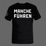 Manche Führen - Rammstein Shirt